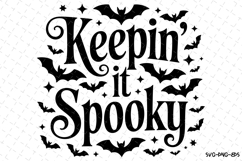Keepin it Spooky Svg | Halloween Svg | Svg Cut Files Product Image 1