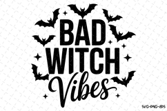 Bad Witch Vibes Svg | Halloween Svg | Svg Cut Files Product Image 1