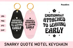 Snarky Quote Motel Keychain SVG | Leaving Early Product Image 1