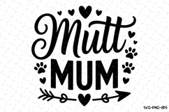 Mutt Mum Svg | Svg Cut Files | Digital Download Product Image 1