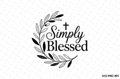 Simply blessed SVG | SVG Cut files | Cricut Product Image 1