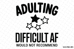 Adulting Difficult AF svg | Sarcastic Svg | Svg Cut Files Product Image 1