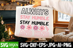 Always Stay Humble And Kind SVG / Sarcastic svg,Funny svg Product Image 2