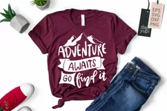 Adventure Awaits Go Find It Lettering Quotes SVG For T-shirt Product Image 1
