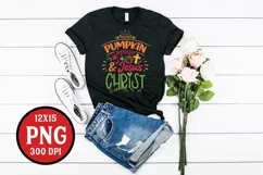 Pumpkin Spice And Jesus Christ PNG Sublimation Turkey Day Product Image 2