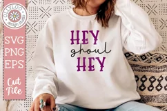 Hey Ghoul Hey SVG | Funny Halloween SVG Product Image 1