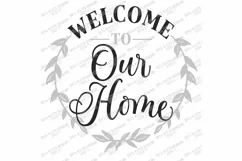 Welcome To Our Home - Farmhouse Wreath - SVG DXF Round Sign Product Image 2