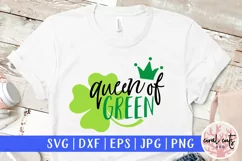 Queen of green - St. Patrick's Day SVG EPS DXF PNG Product Image 1
