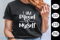 I'm proud of myself SVG, Inspirational SVG Product Image 1