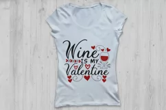 Wine Is My Valentine Svg, Valentine's Day Svg, Wine Glass. Product Image 2