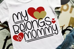 My Heart Belongs to Mommy SVG DXF PNG Cut File Product Image 1