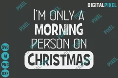 Christmas Morning Person SVG PNG DXF Circut Cut Silhouette Product Image 2
