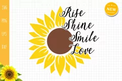 Rise Shine Smile Love Svg, Sunflower Quote svg Product Image 4