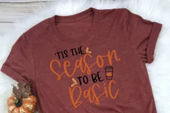 Pumpkin Spice Season SVG - Tis The Season To Be Basic Product Image 3