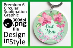 Mom's Day Sublimation Round Keychain Product Image 1