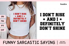 Funny Sarcastic Saying SVG | I Definitely Don't Shine Product Image 1