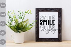 Funny Quote SVG Design - Smile Everyday Tshirt SVG Design Product Image 2