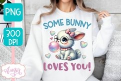 Cute Easter sublimation, Some bunny loves you PNG design Product Image 3