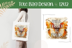 Cartoon Butterfly Sublimation, Brave Enough To Dream PNG Product Image 1