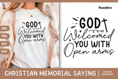 Christian Memorial Quote SVG | God Welcomed You Product Image 1