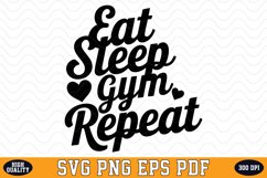 Eat Sleep Gym Repeat SVG | Quotes | SVG Cut files Product Image 1