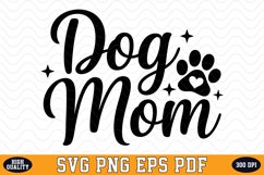 Dog mom SVG | Quotes | SVG Cut files Product Image 1