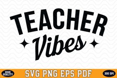 Teacher Vibes SVG | Quotes | SVG Cut files Product Image 1