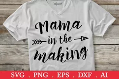 SALE! Mama in the making svg, pregnant shirt svg, mama svg Product Image 1