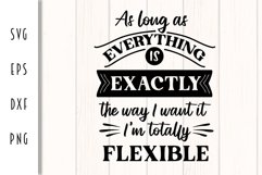 I'm Totally Flexible - Control Freak Cut File Product Image 2