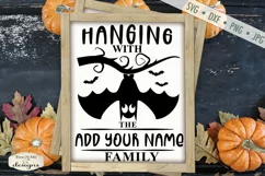 Hanging With Family | Halloween | Add Your Own Name | SVG Product Image 1
