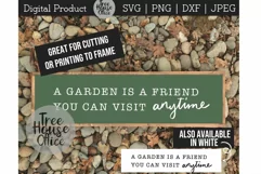 A Garden is A Friend, Gardener Quote Saying SVG DXF JPG PNG Product Image 1