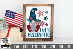 Let's Celebrate SVG Cut File - Patriotic Gnome SVG DXF EPS Product Image 1