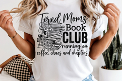 Tired Moms Book Club PNG Coffee Chaos Chapters Reading Product Image 5