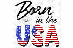Born In The USA 4th Of July Sublimation Download Design PNG Product Image 1