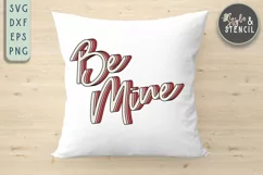 Valentine Be Mine Retro SVG - PNG, DXF, EPS, SVG, Cut File Product Image 6