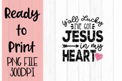 Y'all Lucky I Have Jesus In My Heart Typography Product Image 1