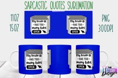 Sarcastic Quotes Sublimation | Mug Design | PNG Quotes v.2 Product Image 1