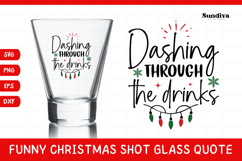 Funny Christmas Shot Glass Quote SVG | Dashing Product Image 1