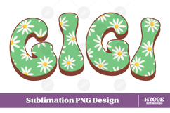 gigi Png Retro Flowers Mother&#039;s Day Floral Mom Sublimation Product Image 1