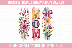 Mother&#039;s Day Brushstrokes Sublimation - Mom Brushstrokes Product Image 1