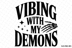 Vibing wtih my Demons Svg | Halloween Svg | Svg Cut Files Product Image 1