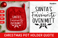 Christmas Pot Holder Quote SVG | Santa&#039;s Favourite Oven Mitt Product Image 1
