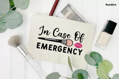 Makeup Bag Quotes for Cosmetic Pouch | In Case Of Emergency Product Image 3