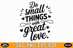 Do small things with great love SVG | Quotes | SVG Cut file Product Image 1