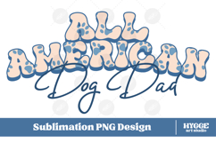 American Dog Dad 4th of July USA Paw DTF PNG Sublimation Product Image 1