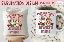 Forever yours PNG sublimation, Valentine's day sublimation Product Image 4