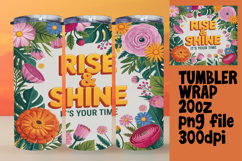 VIBRANT 20oz Tumbler Artwork for Sublimation , Flower Quote Product Image 1