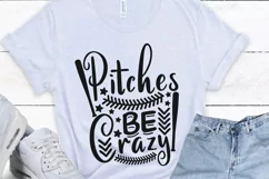 Pitches Be Crazy Svg, Baseball Mom Svg, Sports Mom Svg. Product Image 4