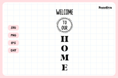 Porch Sign Saying SVG | Welcome To Our Home Product Image 3
