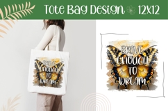 Cartoon Butterfly Sublimation PNG, Brave Enough To Dream PNG Product Image 1